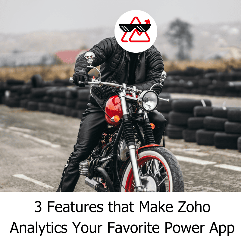 Zoho Analytics: 3 Features That Simplify Your Business Reporting
